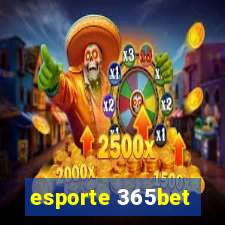 esporte 365bet